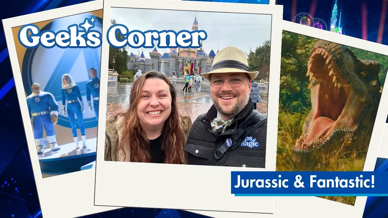 Jurassic & Fantastic! – GEEKS CORNER – Episode #749