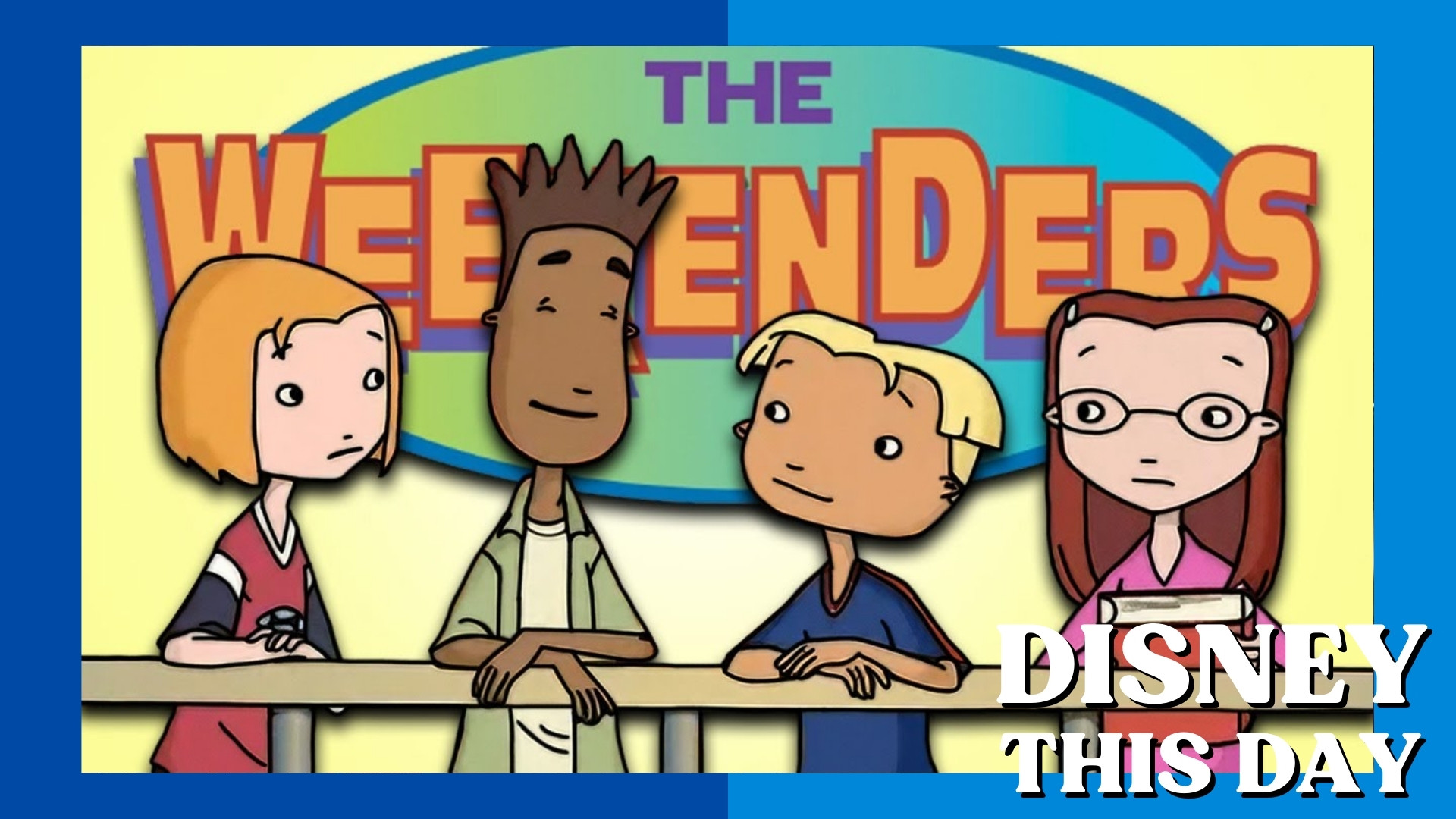 The Weekenders | DISNEY THIS DAY | February 26, 2000