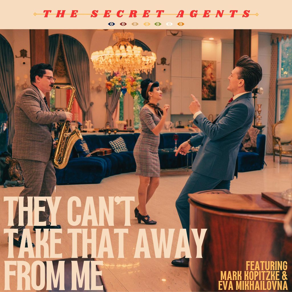 The Secret Agents - They Can't Take That Away From Me 