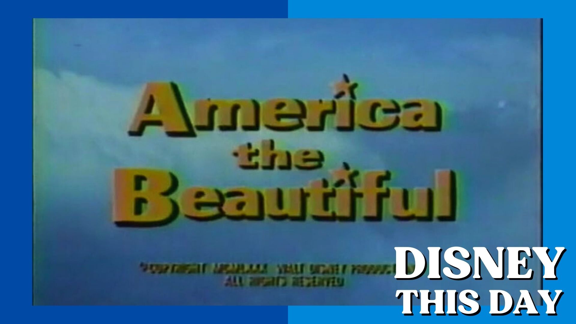 America the Beautiful | DISNEY THIS DAY | March 15, 1975