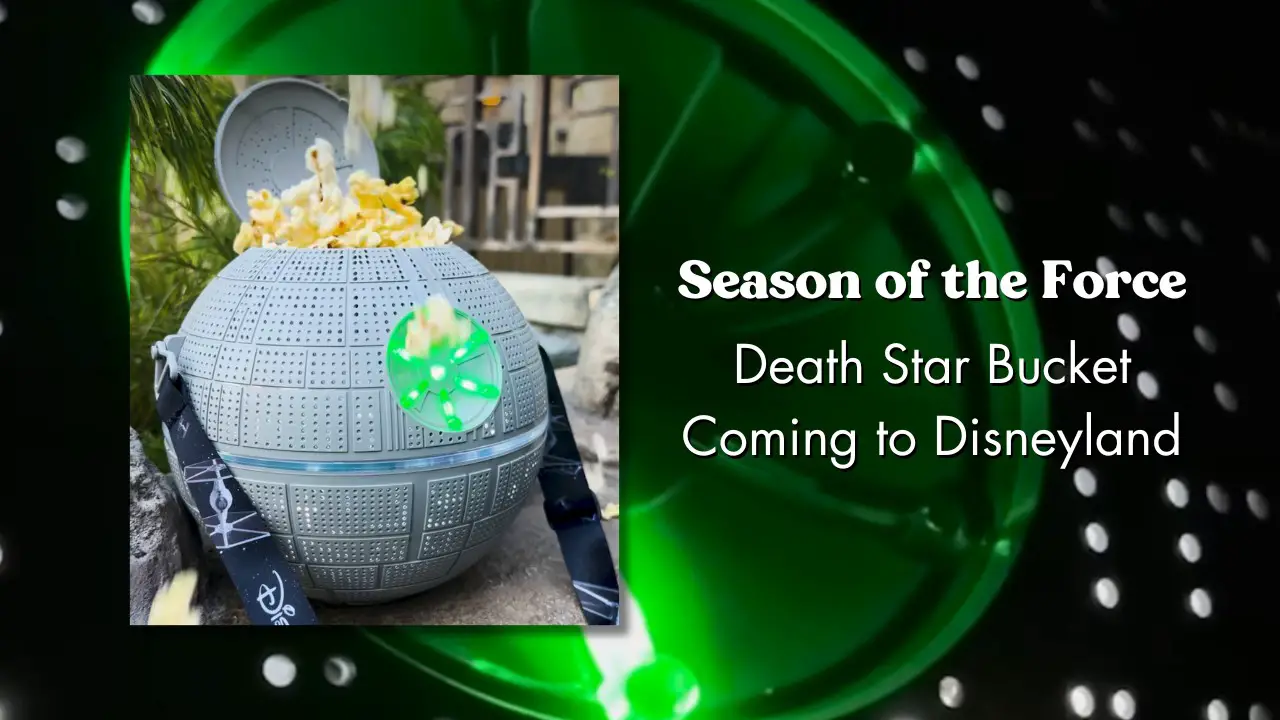 Death Star Bucket Heading to Disneyland for Season of the Force