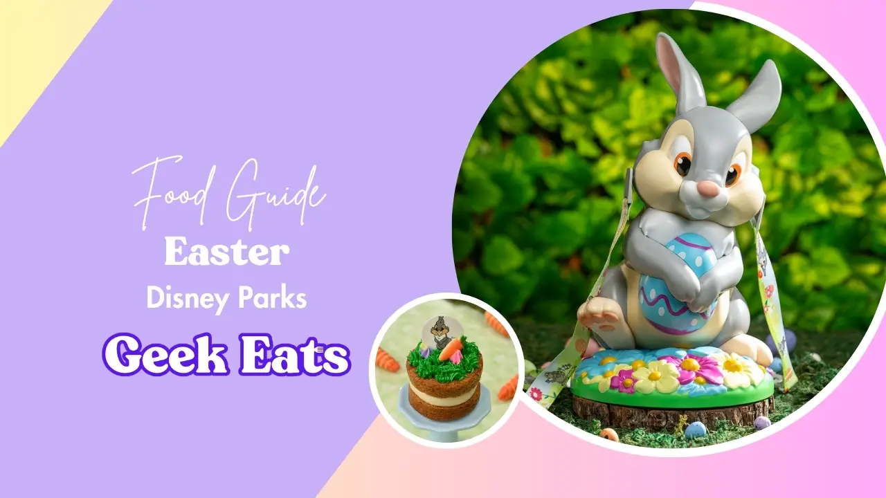 Easter in Disney Parks Food Guide