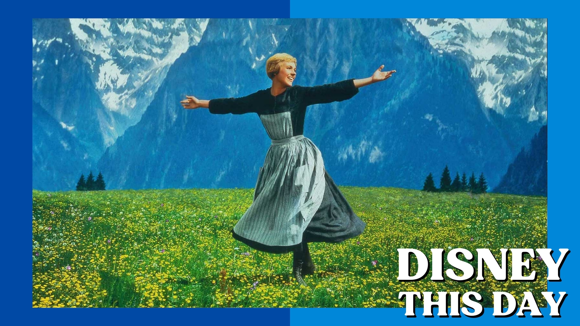 The Sound of Music | DISNEY THIS DAY | March 2, 1965