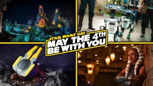 May the 4th Guide for Star Wars Fans at Disney Parks or at Home