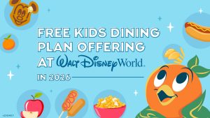 Walt Disney World Announces Free Dining for Kids in 2026