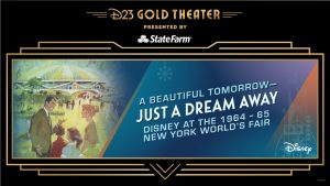 D23 Gold Theater Visits 1964-95 New York World’s Fair