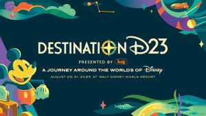 Destination D23: A Journey Around the Worlds of Disney - Presented by Lug