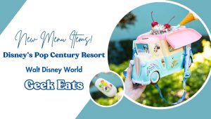 New Menu Items at Disney’s Pop Century Resort
