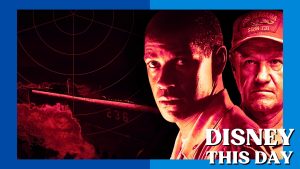 Crimson Tide | DISNEY THIS DAY | May 12, 1995