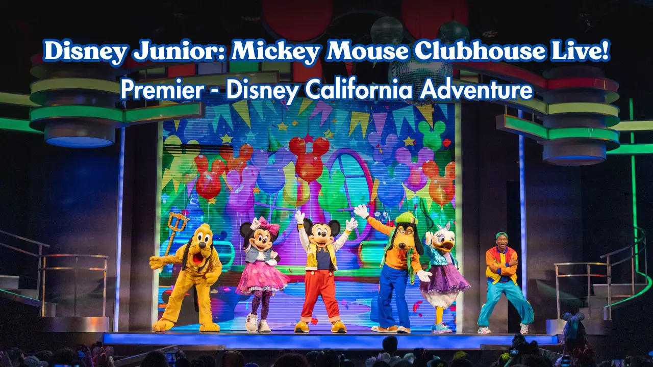 Photos/Video: ‘Disney Junior: Mickey Mouse Clubhouse Live!’ Provides Fun For the Whole Family at Disney California Adventure
