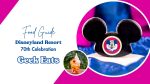 Food Guide Disneyland Resort 70th Celebration