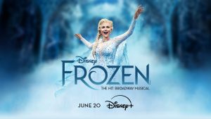 ‘Frozen: The Hit Broadway Musical’ Arrives on Disney+