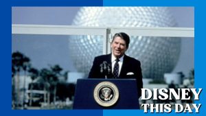 Ronald Reagan | DISNEY THIS DAY | May 27, 1985