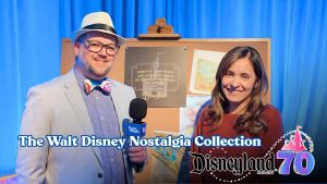 INTERVIEW: The Walt Disney Nostalgia Collection at Disneyland Resort 70th Celebration