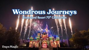 ‘Wondrous Journeys’ Lights Up the Night at Disneyland Resort for Disneyland Resort 70th Celebration