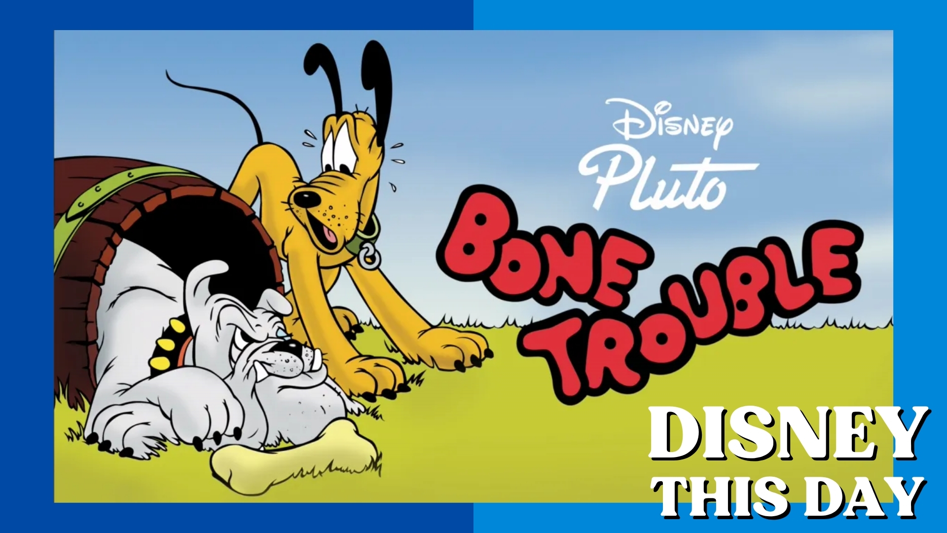 Bone Trouble | DISNEY THIS DAY | June 28, 1940