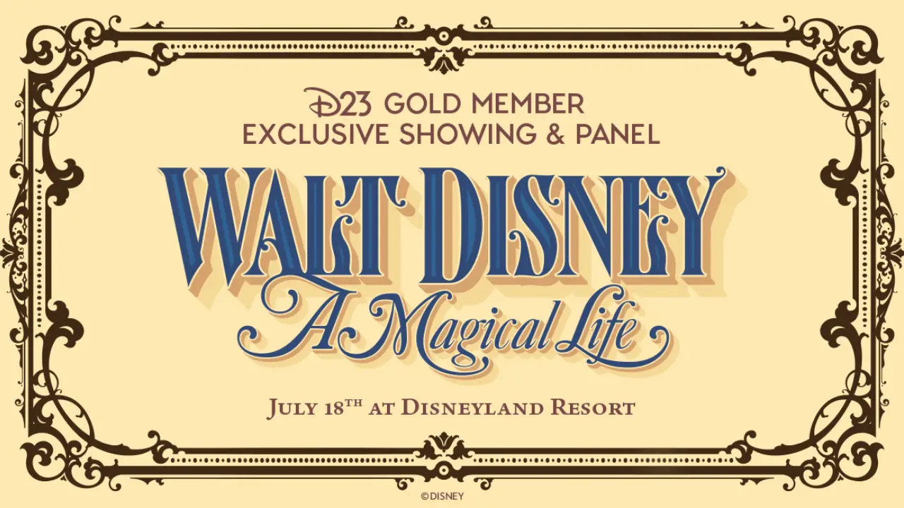 Exclusive Showing & Panel of “Walt Disney – A Magical Life” Coming for D23 Gold Members