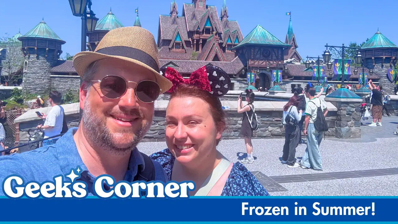 Frozen in Summer! – GEEKS CORNER – Episode #769