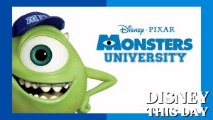 Monsters University | DISNEY THIS DAY | June 21, 2013