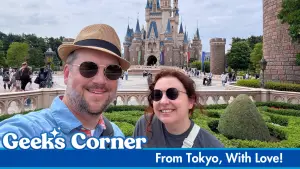 From Tokyo, With Love! – GEEKS CORNER – Episode 766