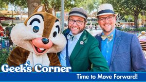 Time to Move Forward! – GEEKS CORNER – Episode #767