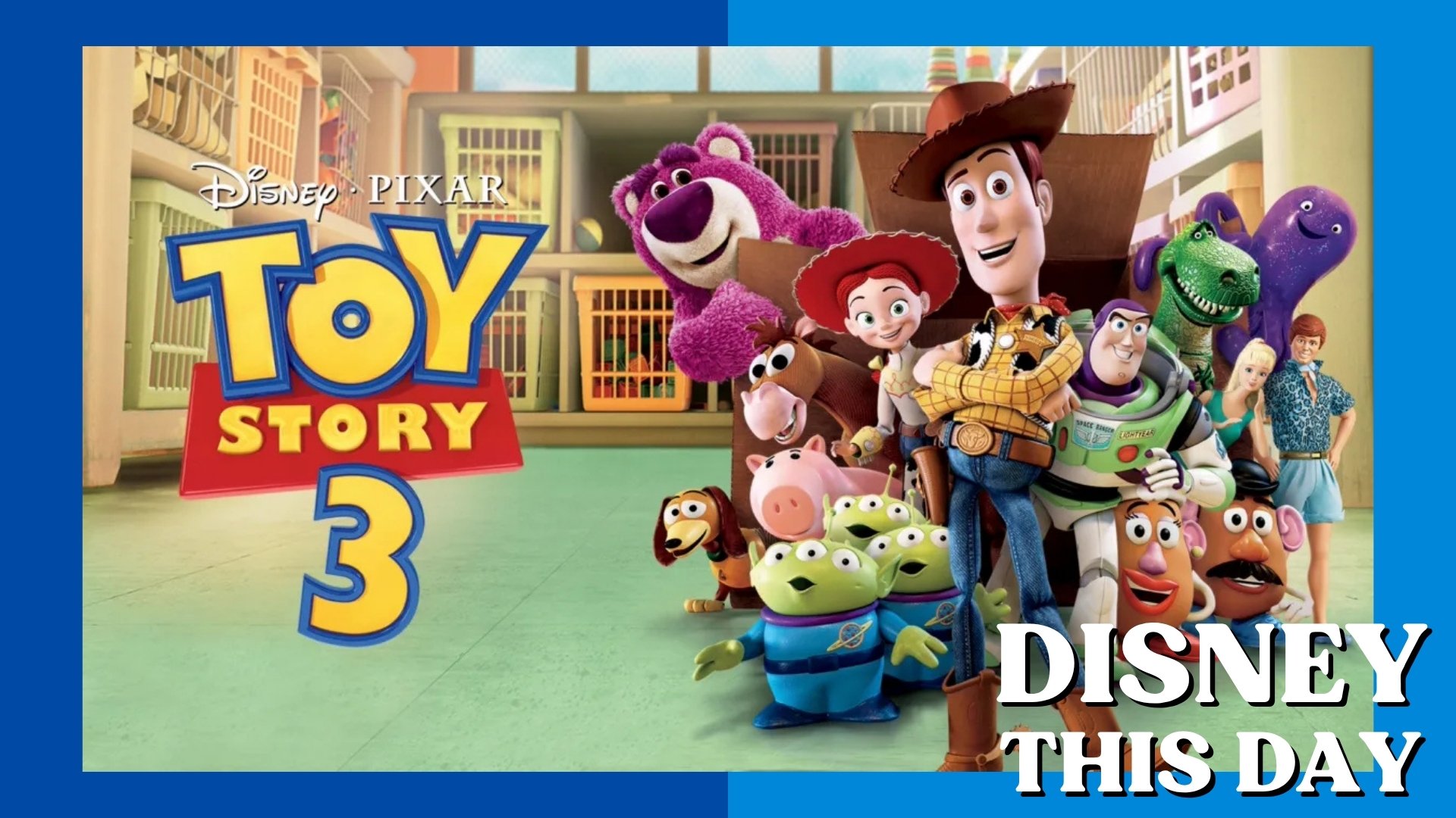Toy Story 3 | DISNEY THIS DAY | June 13, 2010