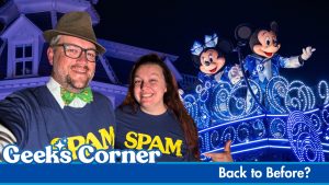 Back to Before?  – GEEKS CORNER – Episode #773