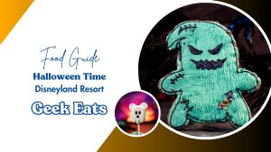 Geek Eats: Halloween Time at the Disneyland Resort Foods