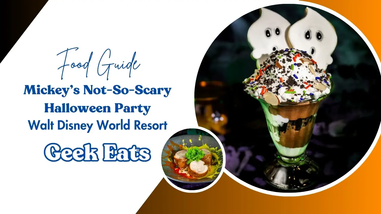 Geek Eats: 2025 Mickey’s Not-So-Scary Halloween Party Foods