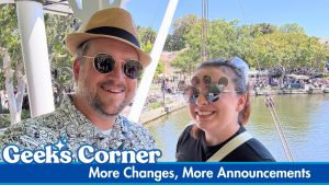 More Changes, More Announcements – GEEKS CORNER – Episode #771
