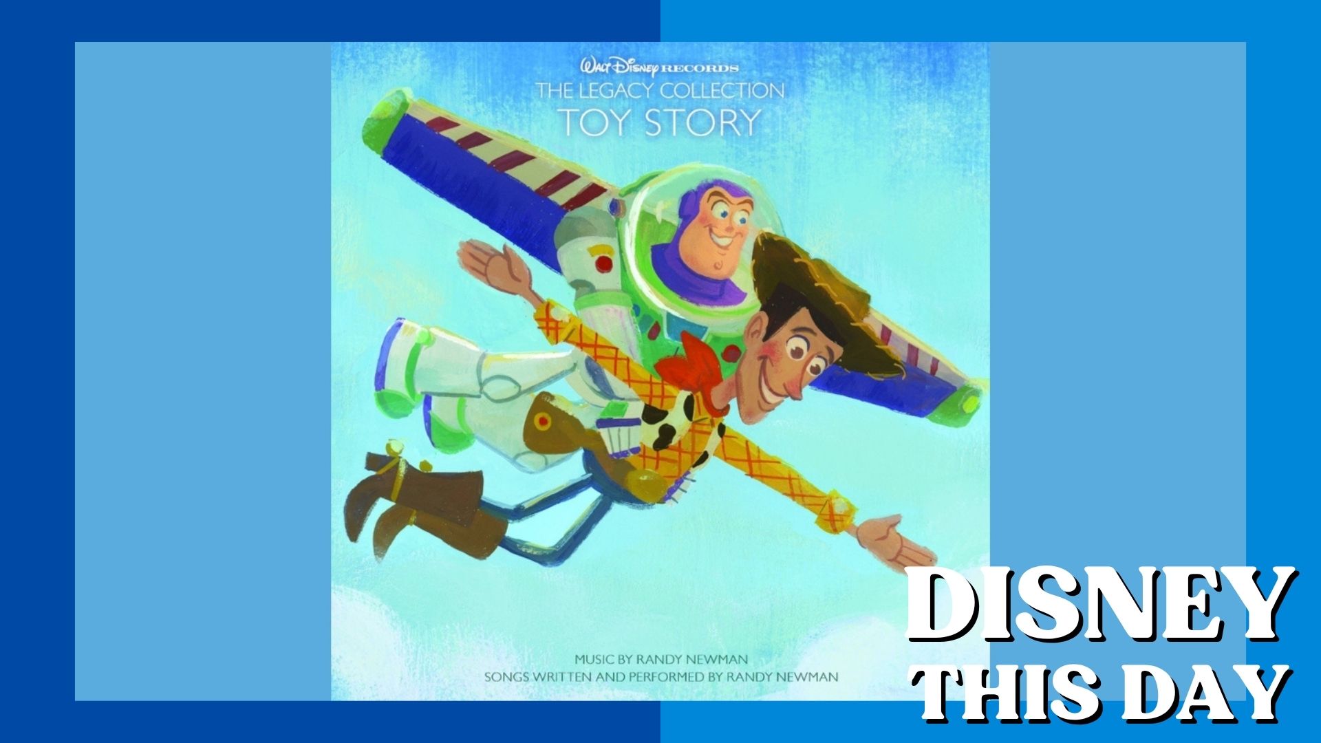The Legacy Collection: Toy Story | DISNEY THIS DAY | July 10, 2015