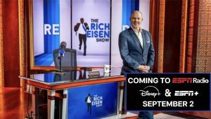 ESPN Radio To Broadcast The Rich Eisen Show Starting in September