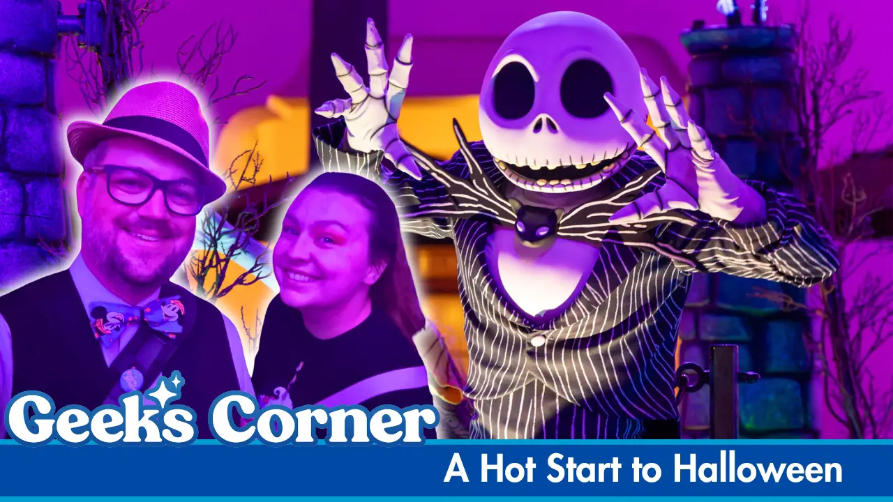 A Hot Start to Halloween - GEEKS CORNER - Episode 1546 (#777)
