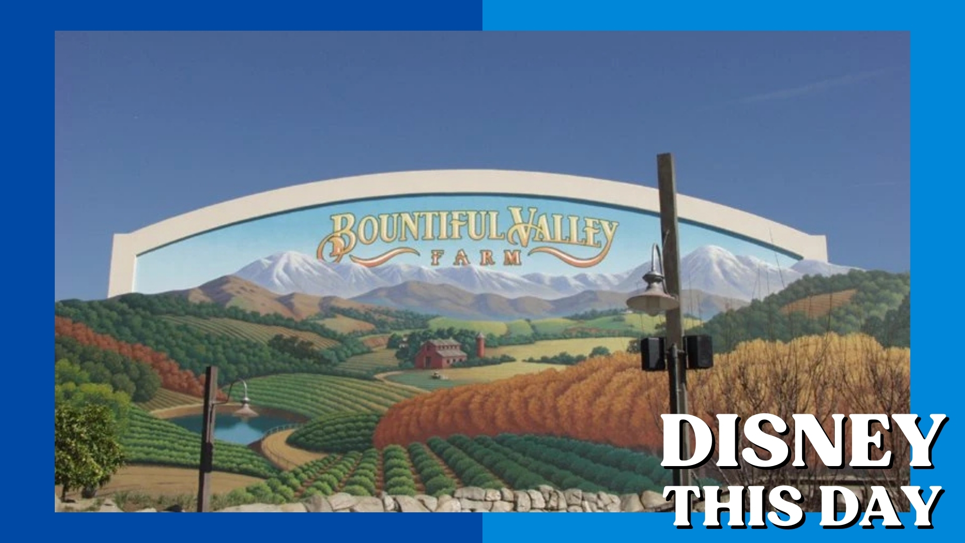 Bountiful Valley Farm | DISNEY THIS DAY | September 7, 2010