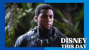 Chadwick Boseman | DISNEY THIS DAY | August 28, 2020