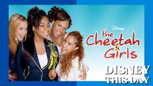 The Cheetah Girls | DISNEY THIS DAY | August 15, 2003