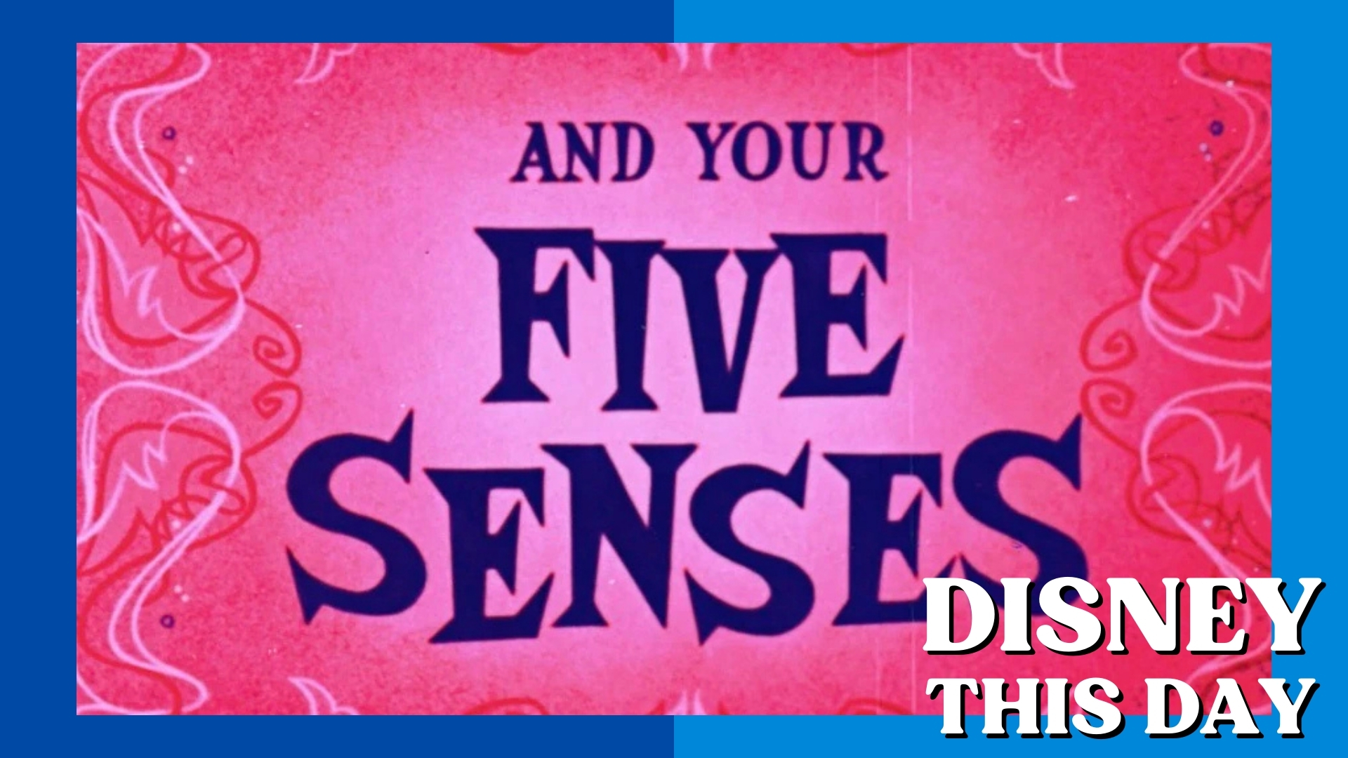 You and Your | DISNEY THIS DAY | August 23, 1990