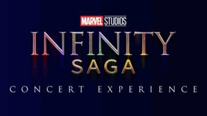 Marvel Studios’ Infinity Saga Concert Experience