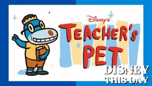 Teacher's Pet | DISNEY THIS DAY | September 9, 2000