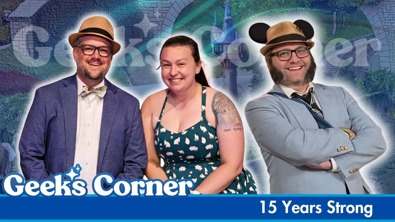 15 Years Strong – GEEKS CORNER – Episode #784