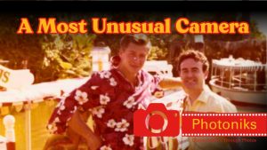 A Most Unusual Camera ~ Photoniks ~ Episode 8