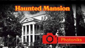 Haunted Mansion - Photoniks Episode 7 Thumbnail