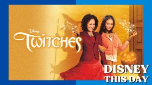 Twitches | DISNEY THIS DAY | October 14, 2005