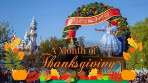 A Month of Thanksgiving - A Christmas Fantasy Parade