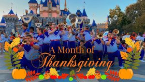 A Month of Thanksgiving - Disneyland Resort All-American College Band