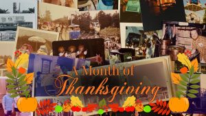 A Month of Thanksgiving - Old Photographs