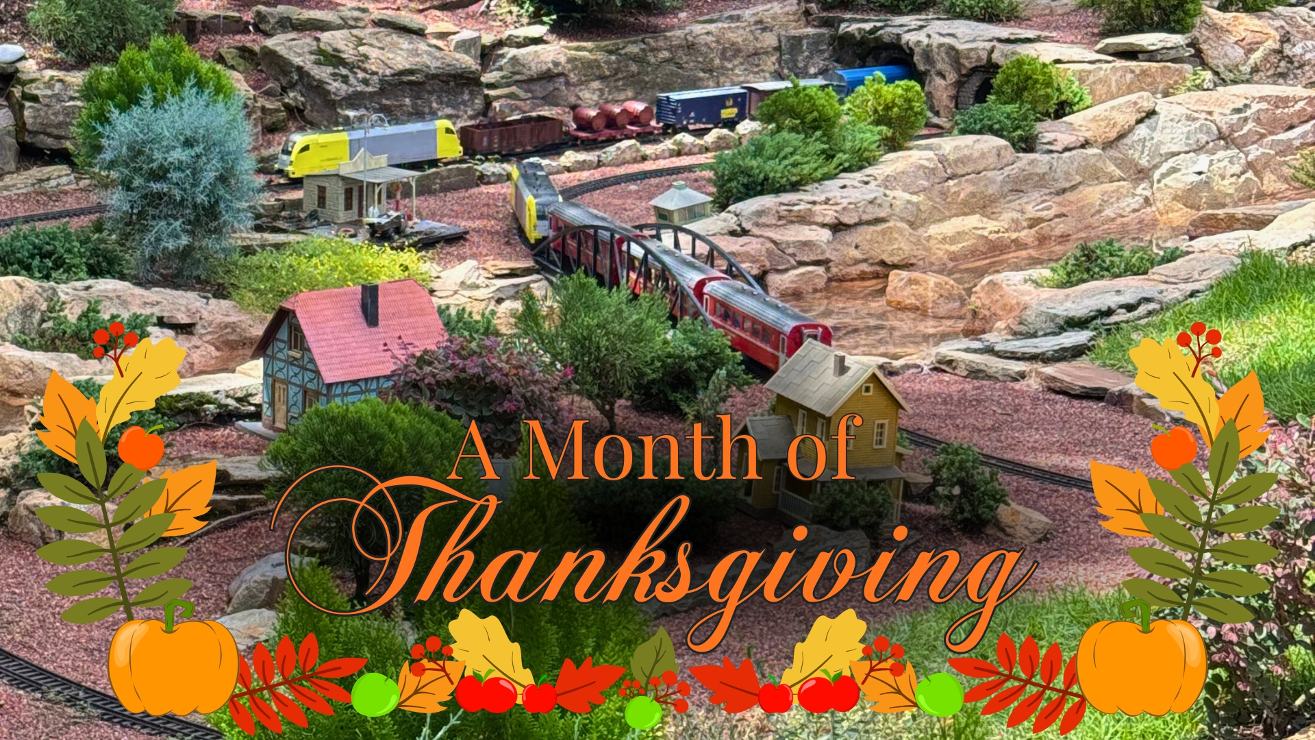 The Romantic Road Miniature Train Village – A Month of Thanksgiving