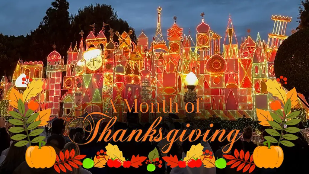 A Month of Thanksgiving - it's a small world Holiday