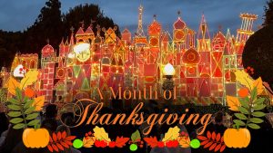 A Month of Thanksgiving - it's a small world Holiday