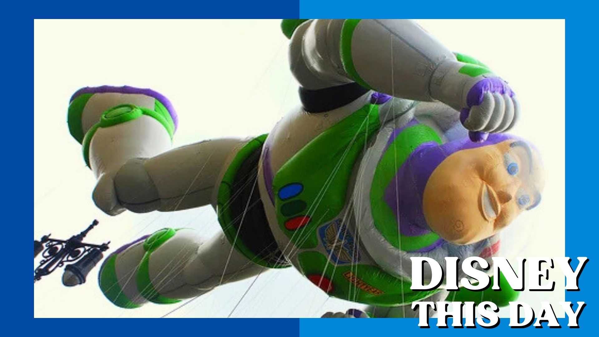 Buzz Lightyear Balloon | DISNEY THIS DAY | November 27, 2008